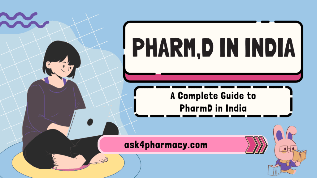 A Complete Guide to PharmD in India Guide to PharmD in India