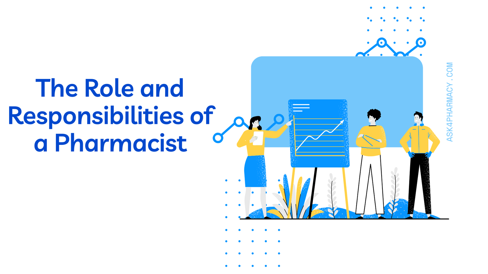 The Role and Responsibilities of a Pharmacist